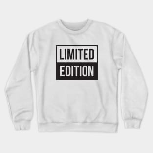 Limited Edition Crewneck Sweatshirt